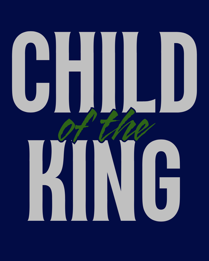 Child of the King Gal 3:26