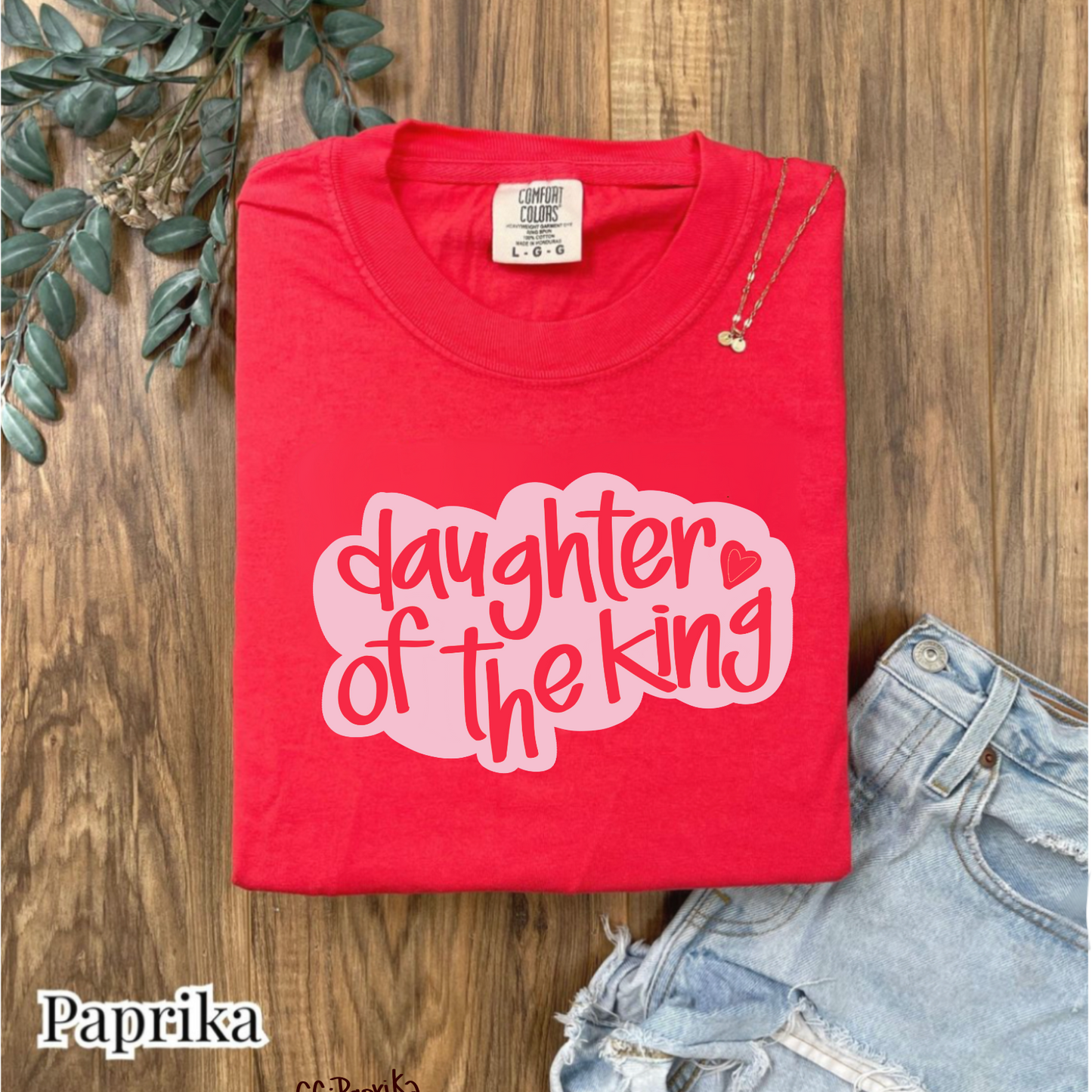 Daughter of the King Paprika Tee